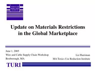 Update on Materials Restrictions in the Global Marketplace