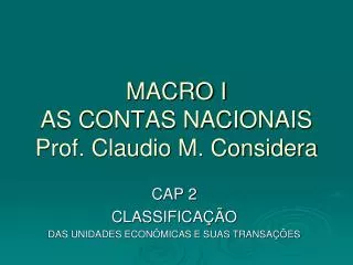 macro i as contas nacionais prof claudio m considera