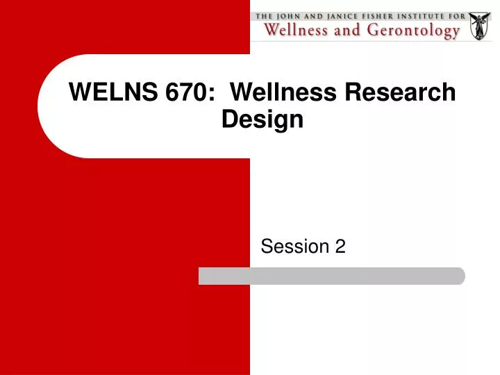 welns 670 wellness research design
