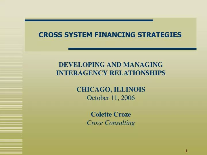 cross system financing strategies