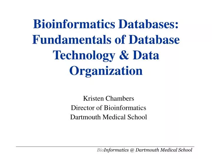 bioinformatics databases fundamentals of database technology data organization