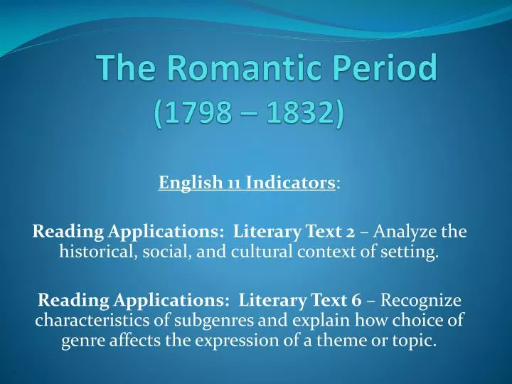 the romantic period 1798 1832