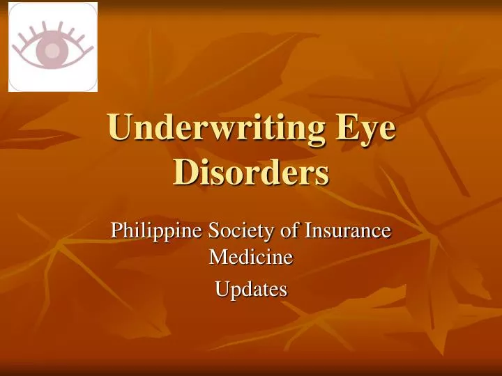 underwriting eye disorders