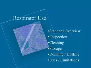 Respirator Use
