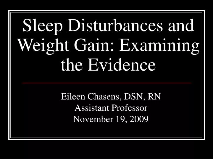 sleep disturbances and weight gain examining the evidence