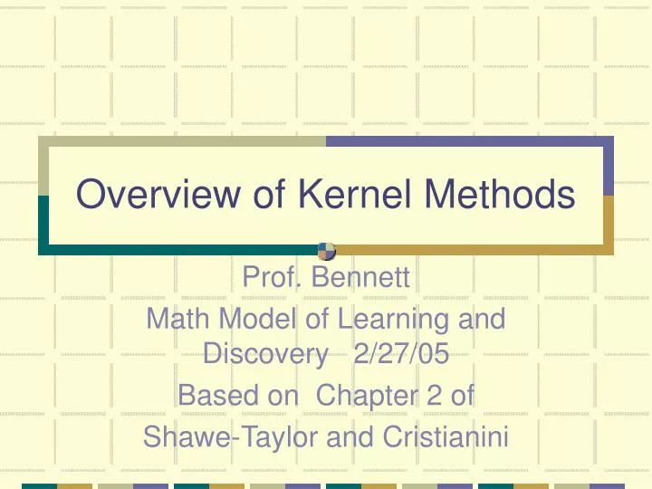 overview of kernel methods