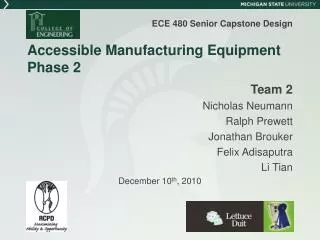 Accessible Manufacturing Equipment Phase 2