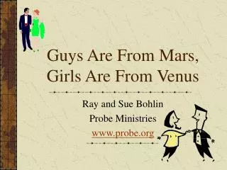 Guys Are From Mars, Girls Are From Venus