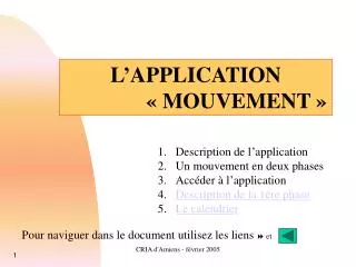 L’APPLICATION « MOUVEMENT »