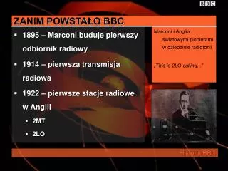 ZANIM POWSTAŁO BBC