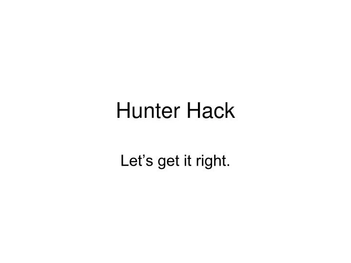 hunter hack