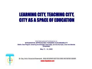 LEARNING CITY, TEACHING CITY, CITY AS A SPACE OF EDUCATION