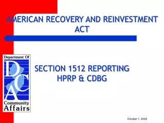 AMERICAN RECOVERY AND REINVESTMENT ACT SECTION 1512 REPORTING HPRP &amp; CDBG