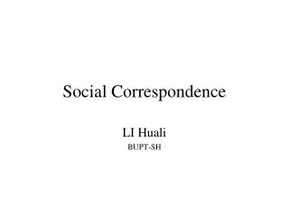 Social Correspondence