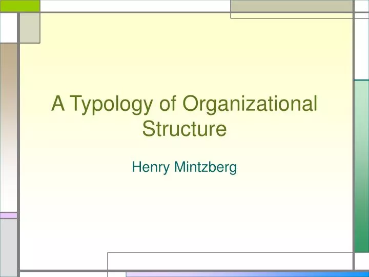 a typology of organizational structure