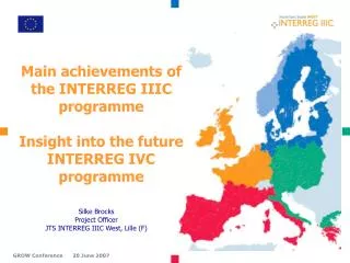 Silke Brocks Project Officer JTS INTERREG IIIC West, Lille (F)