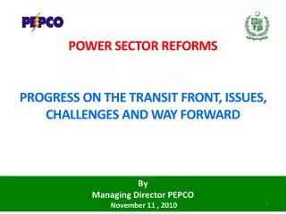 By Managing Director PEPCO November 11 , 2010