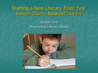 Starting a New Literacy Filled Year Forsyth County- Balanced Literacy