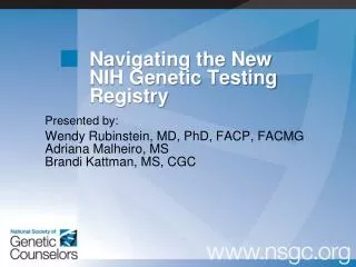 Navigating the New NIH Genetic Testing Registry