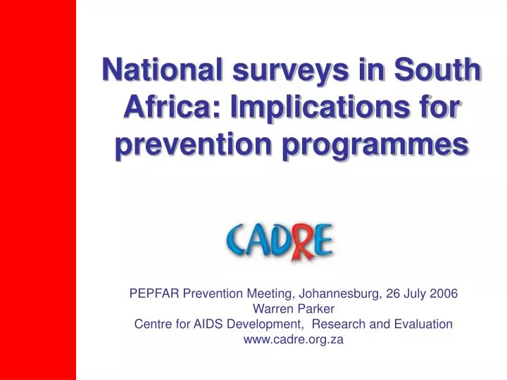national surveys in south africa implications for prevention programmes