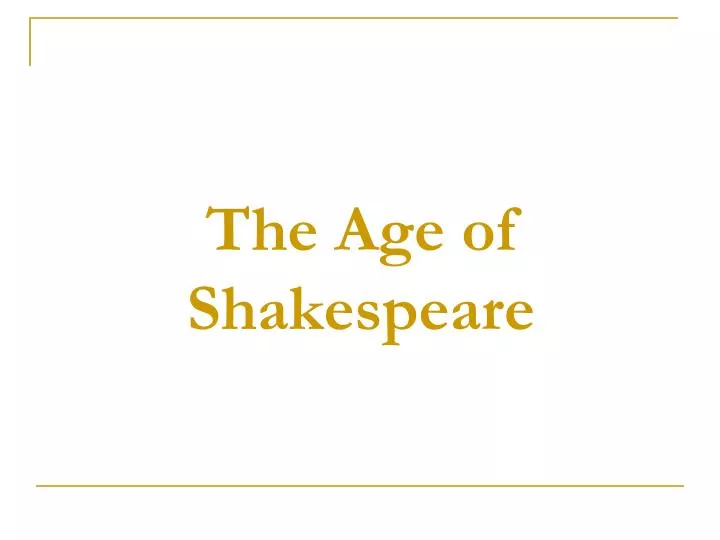 the age of shakespeare