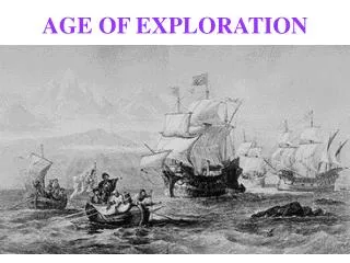 AGE OF EXPLORATION