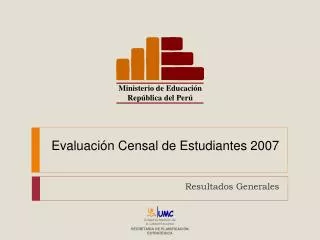 Evaluación Censal de Estudiantes 2007