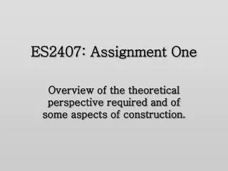 ES2407: Assignment One