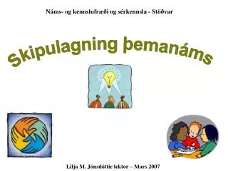 Náms- og kennslufræði og sérkennsla - Stöðvar