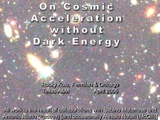 On Cosmic Acceleration without Dark Energy