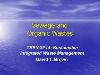 Sewage and Organic Wastes