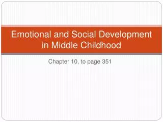 Emotional and Social Development in Middle Childhood