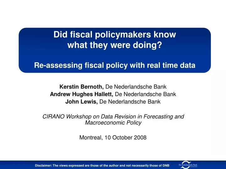did fiscal policymakers know what they were doing re assessing fiscal policy with real time data