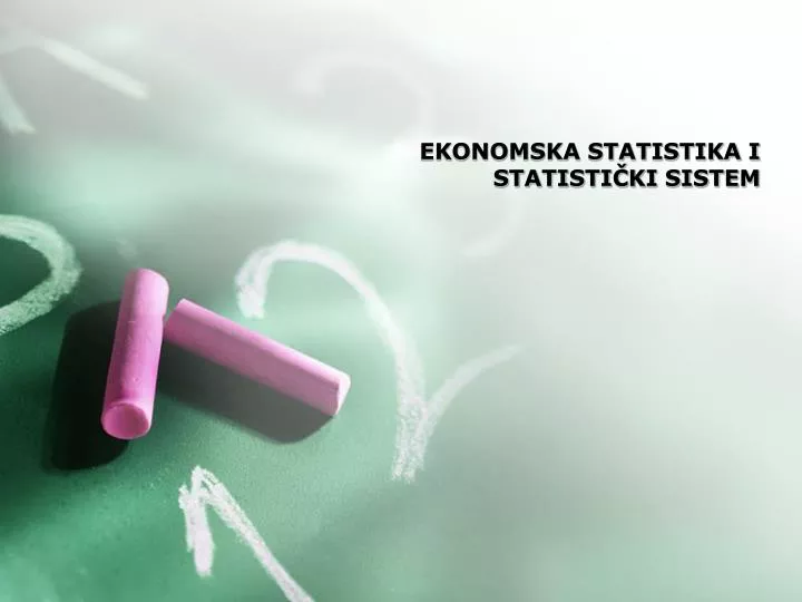 ekonomska statistika i statisti ki sistem