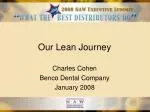 Our Lean Journey with Benco Dental: Transforming Efficiency & Success - slide 1