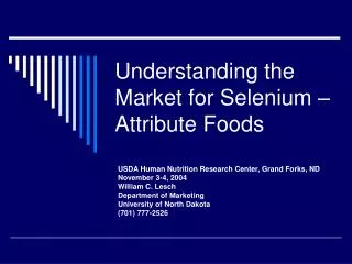 Understanding the Market for Selenium – Attribute Foods
