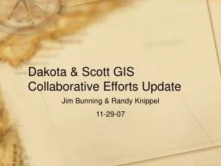 Dakota &amp; Scott GIS Collaborative Efforts Update