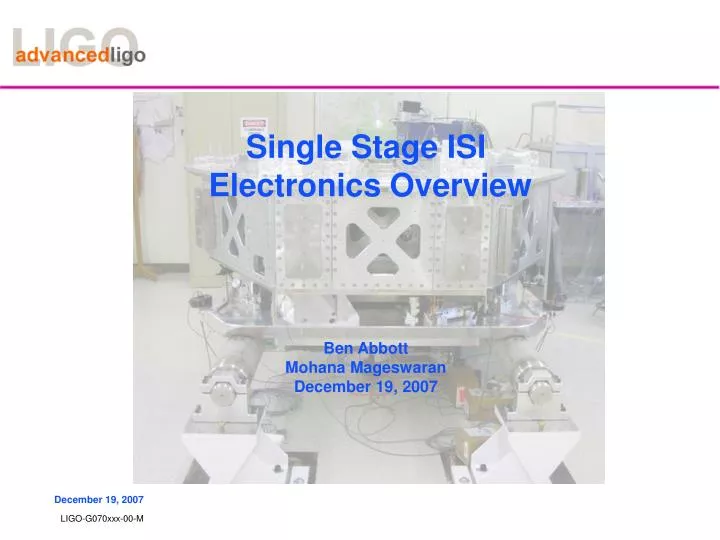 single stage isi electronics overview ben abbott mohana mageswaran december 19 2007