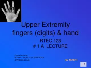 Upper Extremity fingers (digits) &amp; hand