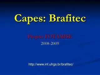 Capes: Brafitec