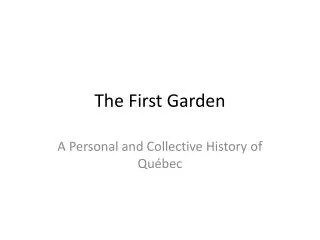 The First Garden