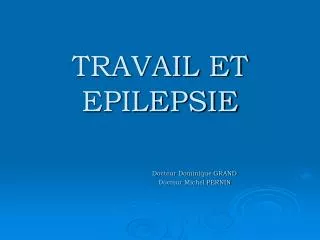 travail et epilepsie