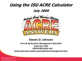 Using the ISU ACRE Calculator July 2009