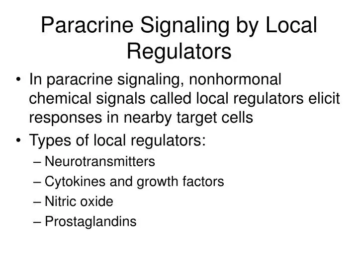 paracrine signaling by local regulators