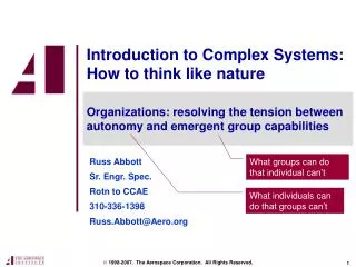 Introduction to Complex Systems: How to think like nature
