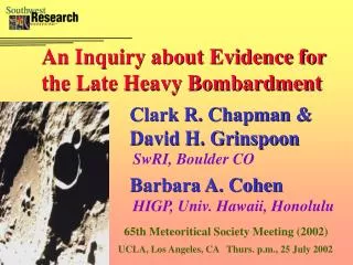 An Inquiry about Evidence for the Late Heavy Bombardment