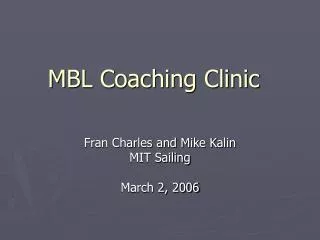 MBL Coaching Clinic