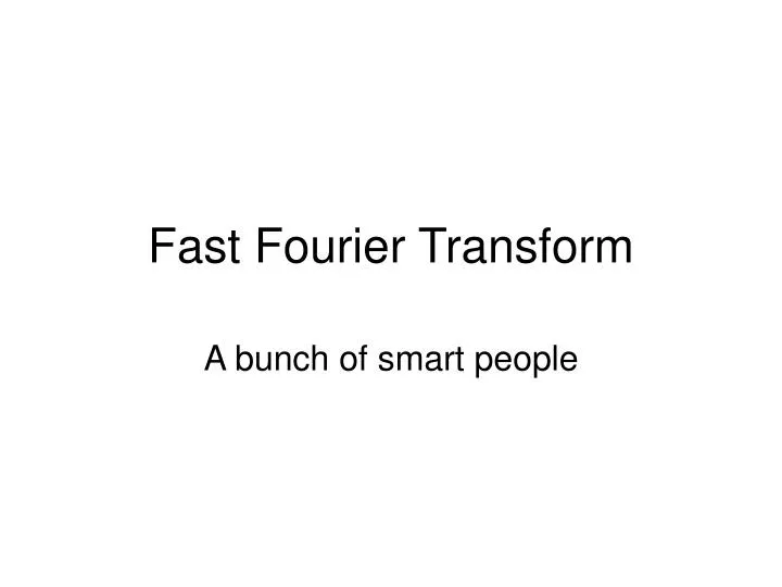 fast fourier transform