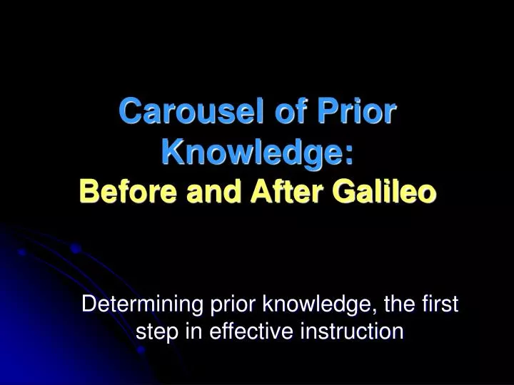 carousel of prior knowledge before and after galileo