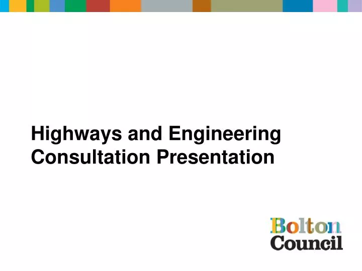 highways and engineering consultation presentation